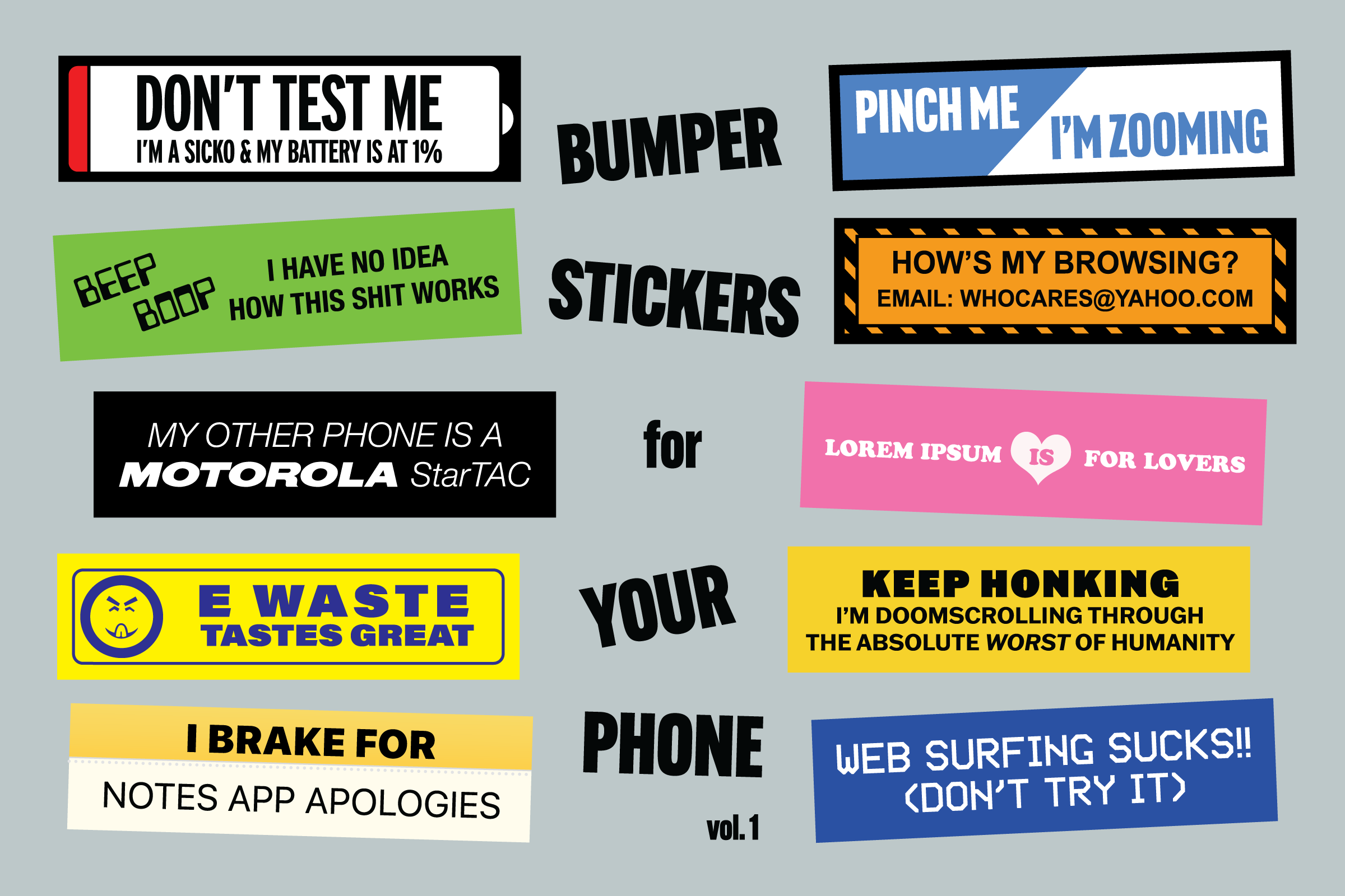 Bumper Stickers for Your Phone Vol. 1